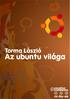 Torma László. Az Ubuntu világa