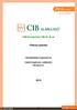 CIB HOZAMVÉDETT BETÉT ALAP. Féléves jelentés. CIB Befektetési Alapkezelő Zrt. Vezető forgalmazó, Letétkezelő: CIB Bank Zrt. 1/11
