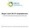 Magyar nyelvű IBLCE vizsgatájékoztató A 2015 évi IBLCE nemzetközi laktációs szaktanácsadó vizsga iránt érdeklődők számára