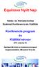 Equinoxe Nyílt Nap. Hűtés- és Klímatechnikai Szakmai Konferencia és Kiállítás. Konferencia program és Kiállítói névsor. 2015. március 05.