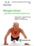 Mozgás könyv - specifikus testmozgás edzéstervek