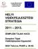 HELYI VIDÉKFEJLESZTÉSI STRATÉGIA 2011 2013.