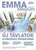 ÚJ TÁVLATOK MAGAZIN. az egészségügyi informatikában. 2014/1. szám. Negyedévente megjelenő ingyenes magazin. 12 500 fejlesztéssel