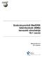 Szabványosított MedDRA lekérdezések (SMQ) bevezető útmutatója 15.1 verzió. MSSO-DI-6226-15.1.0 2012. szeptember