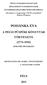 PÉCSI TUDOMÁNYEGYETEM BÖLCSÉSZETTUDOMÁNYI KAR INTERDISZCIPLINÁRIS DOKTORI ISKOLA Európa és a magyarság a 18 20. században Doktori Program POHÁNKA ÉVA