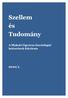 Szellem és Tudomány 2010/1. 2010/1. A Miskolci Egyetem Szociológiai Intézetének folyóirata