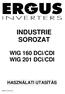 INDUSTRIE SOROZAT WIG 160 DCi/CDI WIG 201 DCi/CDI HASZNÁLATI UTASÍTÁS