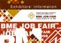 Foreword >> Visitors of the Job Fair >> Participation at the Job Fair >> How to apply >> Payment >> Retrospect >> Deadlines >>