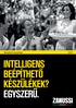 Beépíthető készülékek 2015 INTELLIGENS BEÉPÍTHETŐ KÉSZÜLÉKEK? EGYSZERŰ.