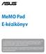 MeMO Pad E-kézikönyv