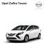 Opel Zafira Tourer. Egyterű. Selection Edition Cosmo. Benzin. Egyterű. Selection Edition Cosmo. Dízel