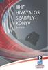IIHF HIVATALOS SZABÁLY- KÖNYV 2014 2018
