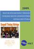 2009. MKT MAGYAR KÖZGAZDASÁGI TÁRSASÁG CSONGRÁD MEGYEI SZERVEZETÉNEK IFJÚSÁGI BIZOTTSÁGA