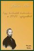 Felelős kiadó a Mercator Stúdió vezetője. Műszaki szerkesztés, tipográfia: Dr. Pétery Kristóf ISBN 963 606 181 5. Mercator Stúdió, 2006