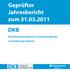 Geprüfter Jahresbericht zum 31.03.2011 DKB. Richtlinienkonformer Investmentfonds Luxemburger Rechts