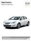 Opel Astra. Akár 4 019 000 Ft-ért. Jelenlegi ajánlat: