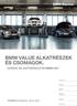 BMW VALUE ALKATRÉSZEK ÉS CSOMAGOK.