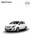 Opel Corsa. 3-ajtós. Color Edition. Sport. Cosmo. Active. Enjoy. Benzin. 3-ajtós. Color Edition. Active. Sport. Enjoy. Selection. Dízel.