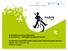 Kerékpáros szemléletformálási kalauz helyi önkormányzatok számára Időpont: 2013. november 29. Helyszín: Szeged