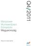 Q4 2011. Manpower. Munkaerőpiaci Előrejelzés Magyarország. Manpower kutatási jelentés