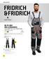 FRIDRICH &FRIDRICH BE-01-004 MELLESNADRÁG SALOPETĂ CU PIEPTAR. 0302 0168 xx XXX WWW.CERVA.COM NEW COLOR MOQ