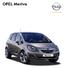 Opel Meriva. Selection. 6-fokozatú kézi 4 250 000. 6-fokozatú kézi - Selection. 5-fokozatú kézi 4 600 000. 5-fokozatú kézi 4 700 000