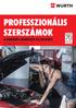 PROFESSZIONÁLIS SZERSZÁMOK A MINŐSÉG SZENTESÍTI AZ ESZKÖZT