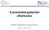A protokollok gyakorlati alkalmazása. XXVIII. Betegbiztonsági Fórum 2014. április 24.