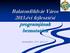 Balatonföldvár Város 2013.évi fejlesztési programjának bemutatása. Balatonföldvár, 2013. április 03.