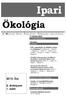 Ipari. Ökológia. 2015. ősz. 3. évfolyam 1. szám. Klasszikusok. A tartalomból A Szerkesztőktől. Népszerű ipari ökológia.