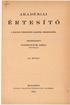 AKADÉMIA SZERKESZTI Ы. KÖTET BUDAPEST 19-41. A MAGYAR TUDOMÁNYOS AKADÉMIA MEGBÍZÁSÁBÓL FŐTITKÁR