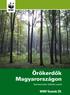 Örökerdők Magyarországon. Szerkesztette: Gálhidy László. WWF füzetek 29.