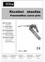 Kezelési utasítás. Pneumatikus zsírzó prés. Cikk. sz. 40052. GB User manual. Mode d emploi. DK Brugervejledning. CZ Návod k obsluze