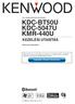 KDC-BT50U KDC-5047U KMR-440U