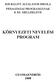 KIS BÁLINT ÁLTALÁNOS ISKOLA PEDAGÓGIAI PROGRAMJÁNAK 8. SZ. MELLÉKLETE KÖRNYEZETI NEVELÉSI PROGRAM