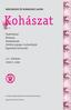 Kohászat. Vaskohászat Öntészet Fémkohászat Jövõnk anyagai, technológiái Egyesületi hírmondó. 141. évfolyam 2008/3. szám BÁNYÁSZATI ÉS KOHÁSZATI LAPOK