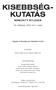 KISEBBSÉG- KUTATÁS MINORITY STUDIES. 24. évfolyam, 2015. évi 1. szám. Alapító és főszerkesztő: Cholnoky Győző. Szerkesztők: