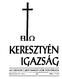 BIQ. KERESZTYÉN IQAZSÁq AZ ORDASS LAJOS BARÁTI KÖR FOLYÓIRATA. Új folyam 70. szám # 2006. NYÁR