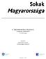 Sokak Magyarországa. A Demokratikus Koalíció program-javaslata vitaanyag. Készítette: Demokratikus Koalíció Új Köztársaságért Alapítvány