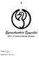 Gyermekeinkért Egyesület. 2007. évi közhasznúsági jelentése. Készítette: Tóth Tibor elnök. Készült: Debrecen, 2008. május 13.