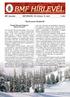 Karácsonyi köszöntõ. 2007. december BMF HÍRLEVÉL VIII. évfolyam 12. szám 1. oldal. Tisztelt Fõiskolai Polgárok! Kedves Olvasók!