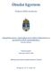 Óbudai Egyetem. Doktori (PhD) értekezés. Adatpárhuzamos sejtmagkeresési eljárás fejlesztése és paramétereinek optimalizálása Szénási Sándor