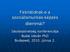 Feloldódnak-e a szociálismunkás-képzés dilemmái? Iskolaszövetség konferenciája Budai István PhD Budapest, 2010. június 2.