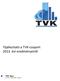 Tájékoztató a TVK-csoport 2013. évi eredményeiről