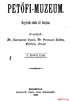 PETŐFI-MÚZEUM. . Csernátoni Gyula, r. Ferenczi Zoltán, Korbuly József. .KIADJÁK: II. ÉVFOLYAM. BCU Cluj