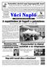 Váci Napló. XIX/23. szám 2010. március 23. kedd. » 4. oldal. Négy jelölt maradt állva a választáson?