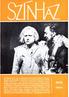 T A R T A L O M. játékszín. fórum. arcok és maszkok. szemle. Az új színpadi háromszög (1) Egyéni és társadalmi tartalmak az új Bánk bánban (3)