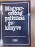 Magyarország politikai évkönyve 2010-ről DOMOKOS LÁSZLÓ. Az Állami Számvevőszék helyzete és tevékenysége 2010-ben