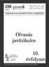 ORSZÁGOS KOMPETENCIAMÉRÉS. Olvasás javítókulcs. 10. évfolyam. Kiss Árpád Országos Közoktatási Szolgáltató Intézmény - Értékelési Központ