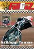 AUTÓ- ÉS MOTORSPORT MAGAZIN. 2009. július INGYENES! Szilágyi Tamás. Junior Speedway Rider